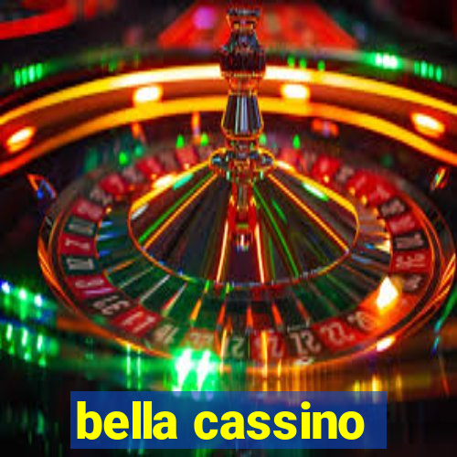 bella cassino